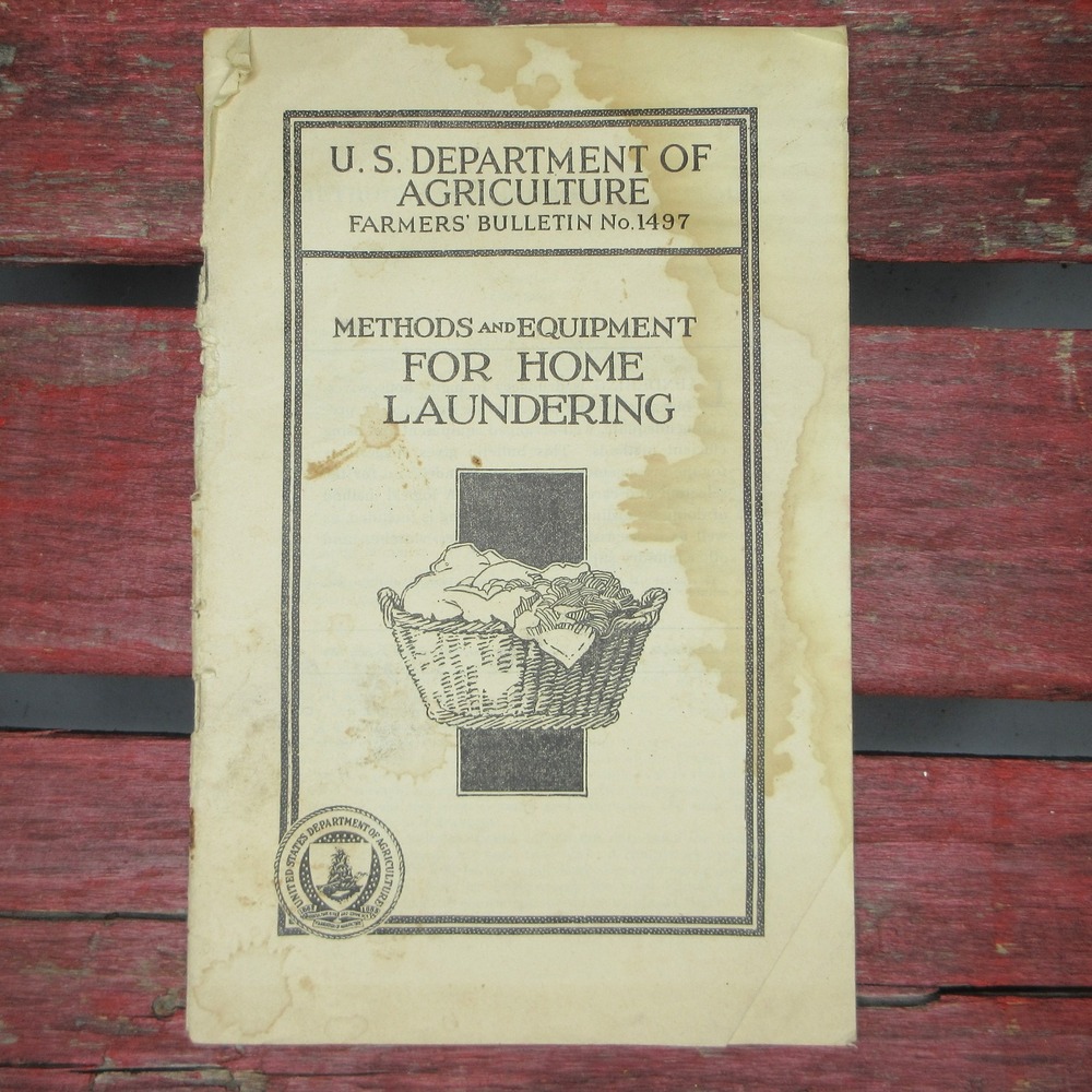 1929 US Dept of Agriculture Farmers' Bulletin 1497 Methods & Equipment for Home